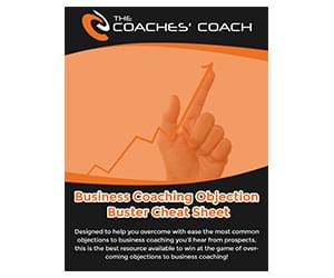 Business Coaching Objection Buster Cheat Sheet