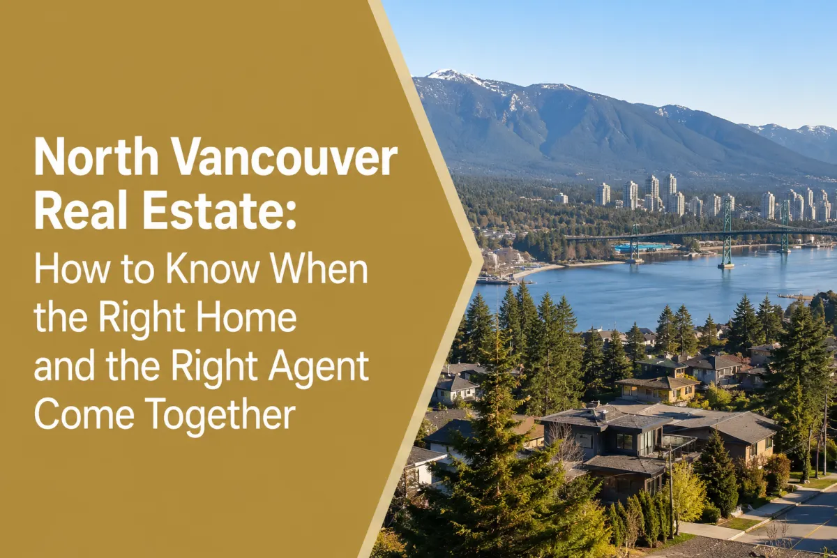 North Vancouver real estate and homes for sale with a local real estate agent