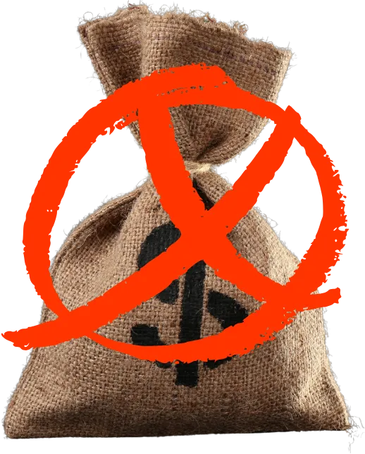 no set up fe -- bag od=f oney with a red X covering it