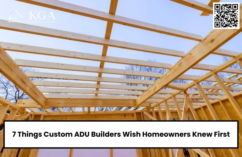 7 Things Custom ADU Builders Wish Homeowners Knew First