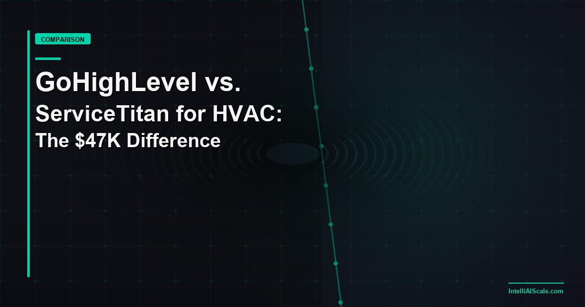 GoHighLevel CRM for HVAC: Why It Beats ServiceTitan for Contractors Under $3M Revenue