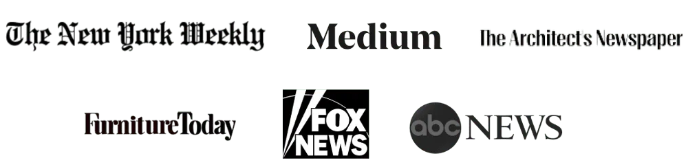 Archiproducts | The New York Weekly, Medium, The Architects Newspaper, Furniture Today, Fox News, ABC News