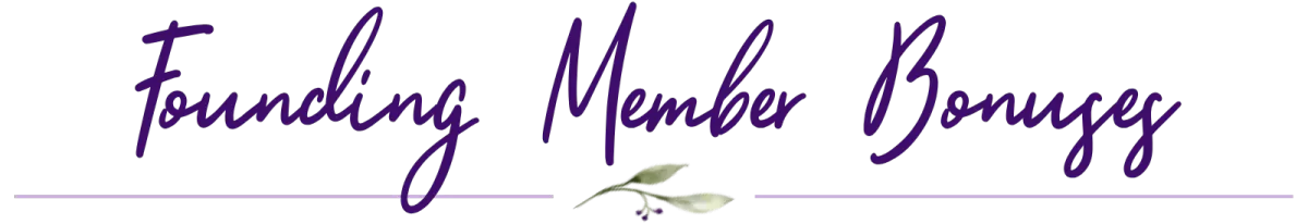 Founding Member Bonuses