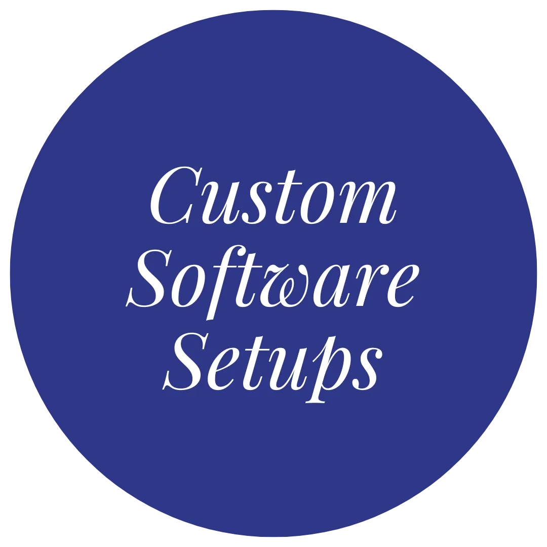 Custom Software Setups