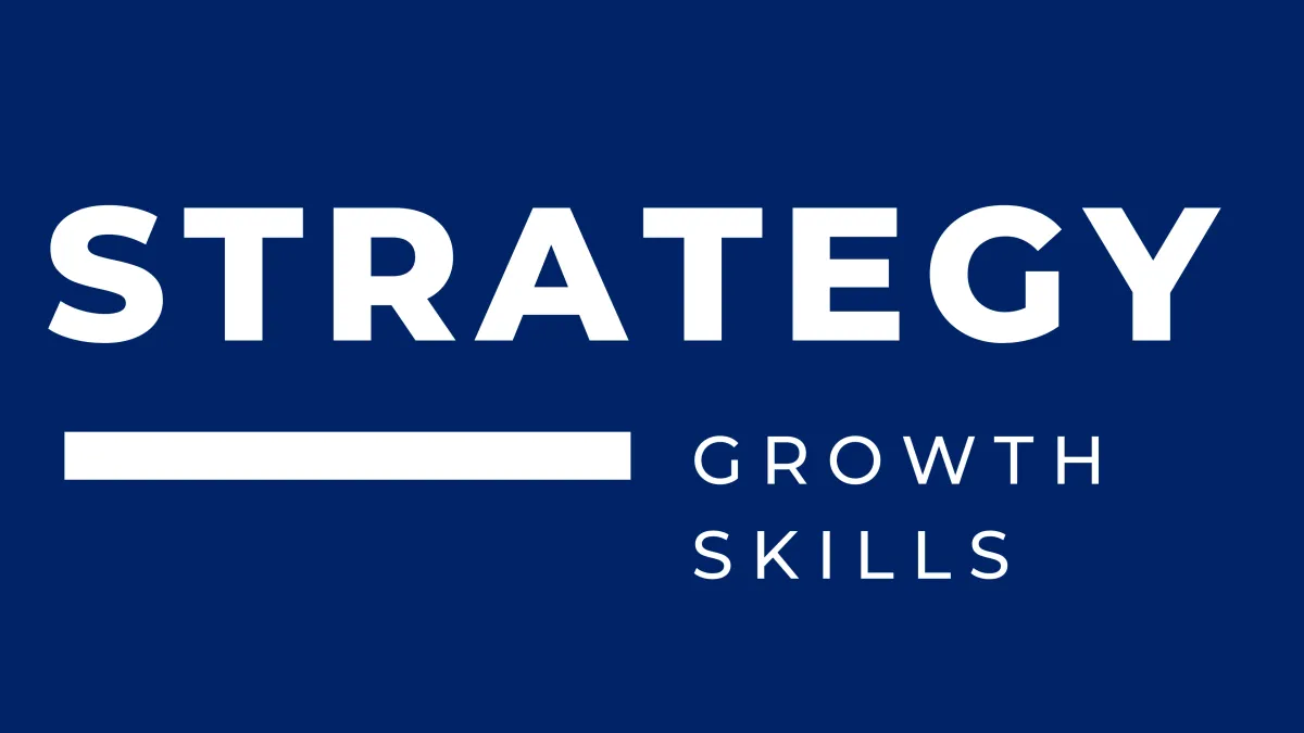 strategy growth skills