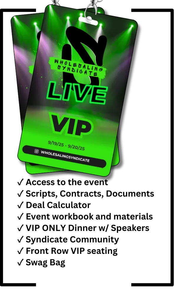 Wholesaling Syndicate Live 2025 - VIP Tickets