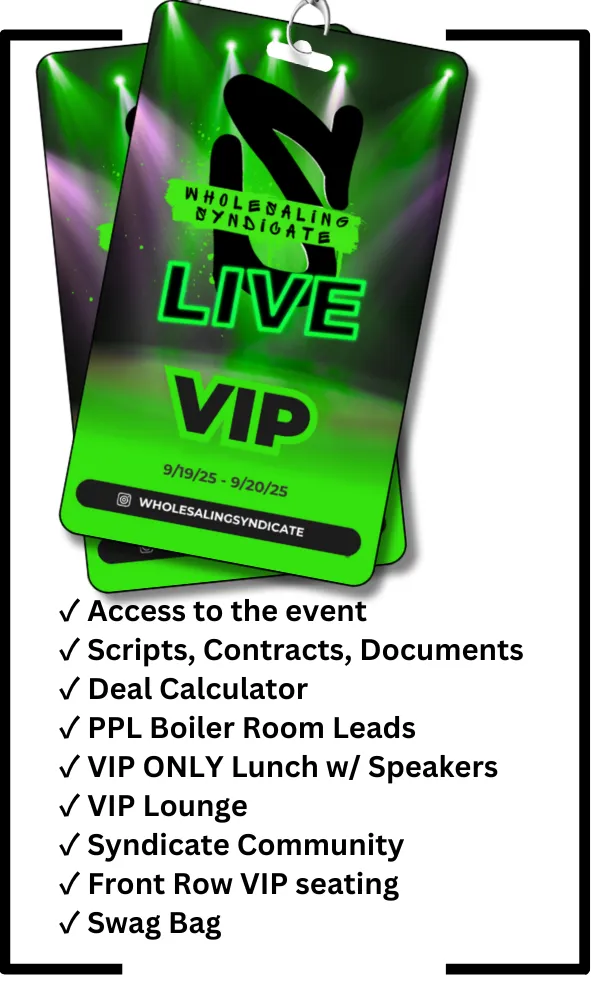 Wholesaling Syndicate Live 2025 - VIP Tickets