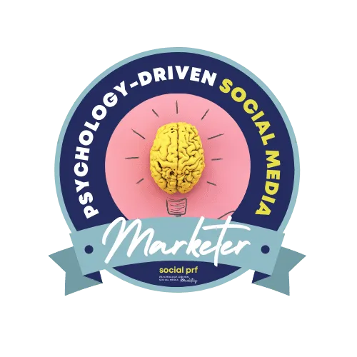Psychology-Driven Social Media Marketer badge, awarded by Social PRF, The Two Lauras