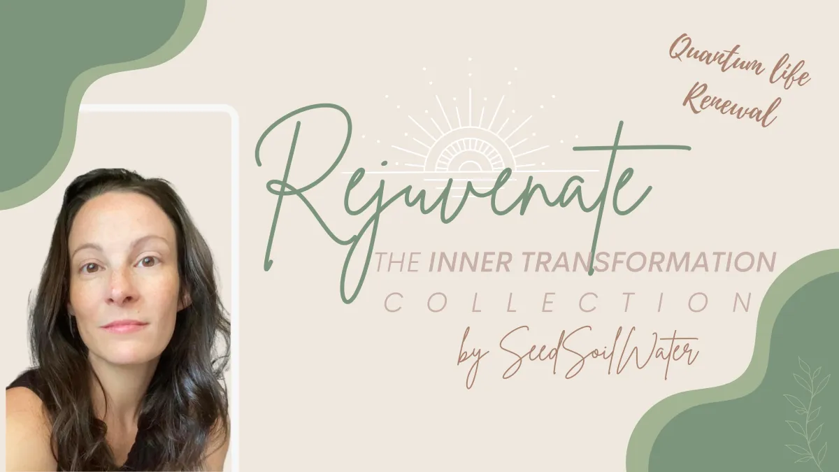 REJUVENATE by SeedSoilWater