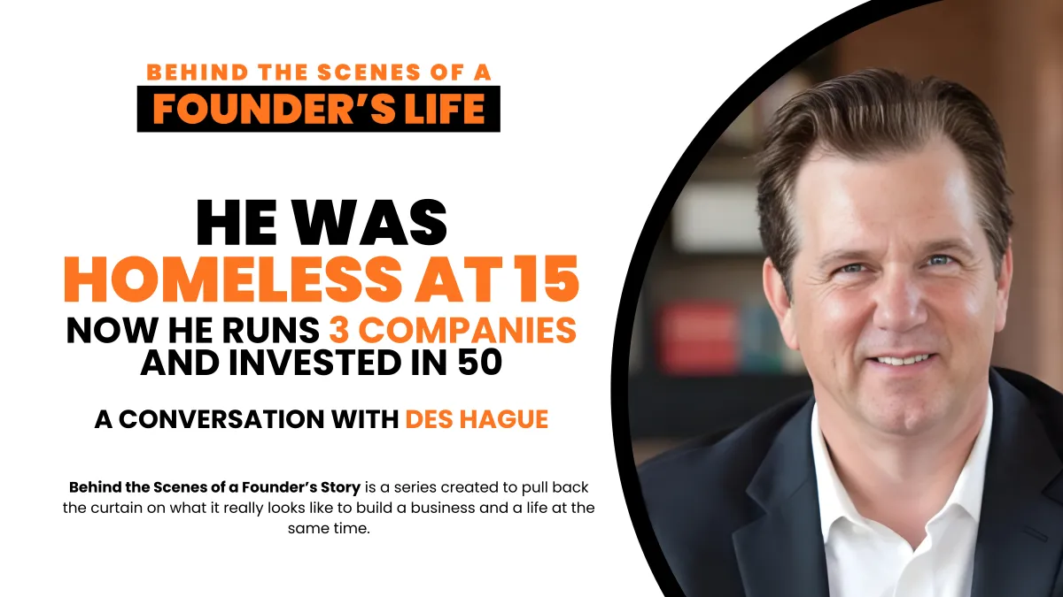 He Was Homeless at 15. Now He Runs 3 Companies and Invested in 50.