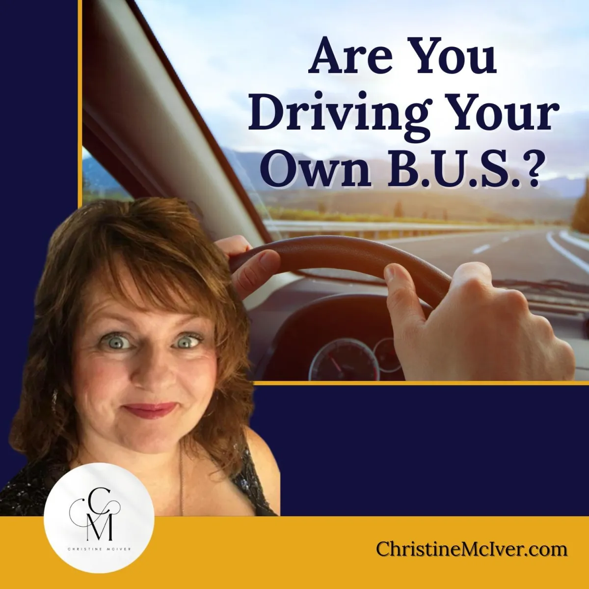 Are You Driving Your Own B.U.S.?