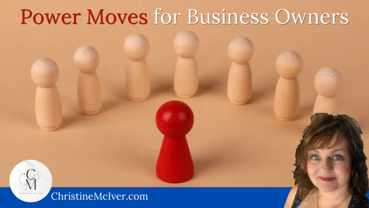 Power Moves for Business Owners