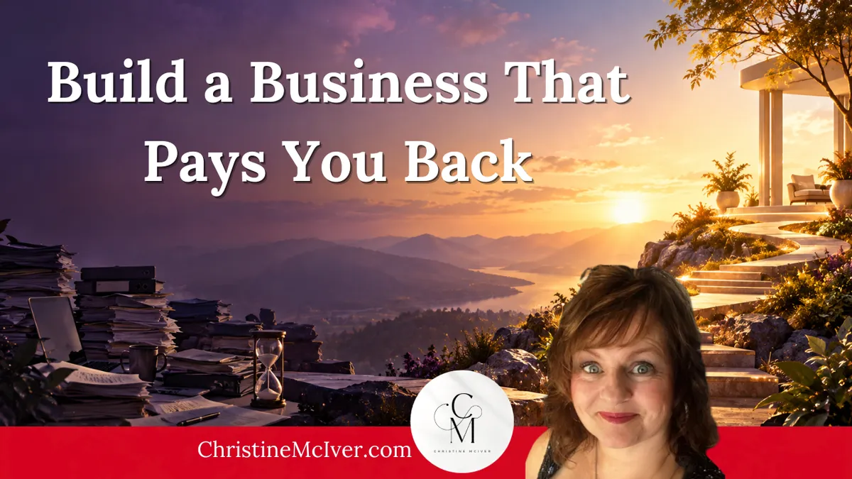 Build a Business That Pays You Back
