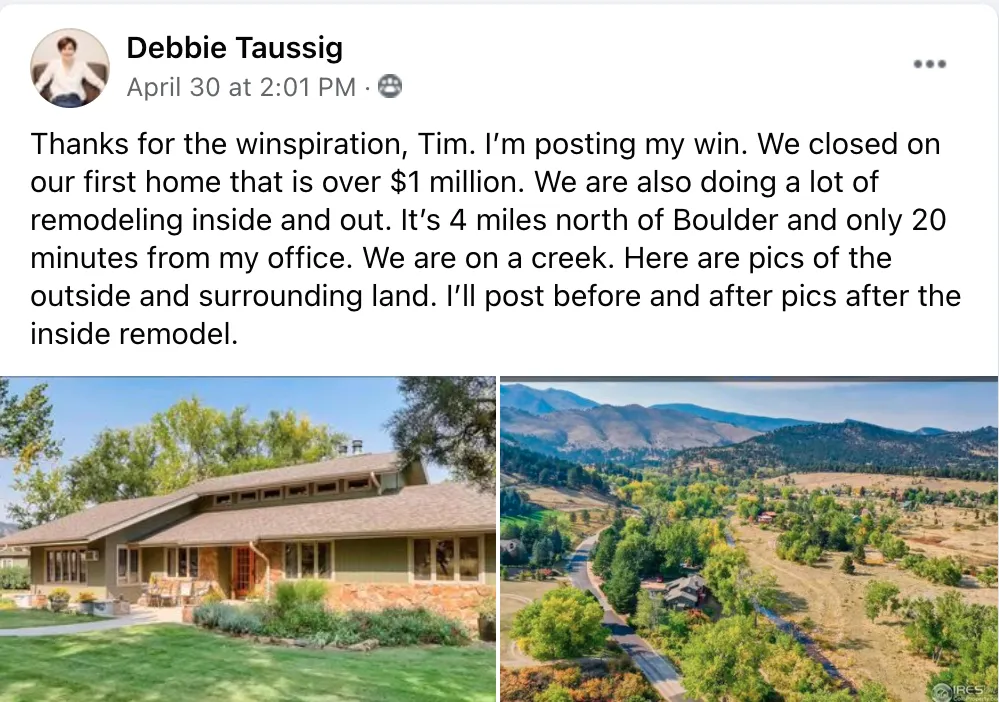 A win from my client Debbie T: "We closed on our first home that is over $1 million."