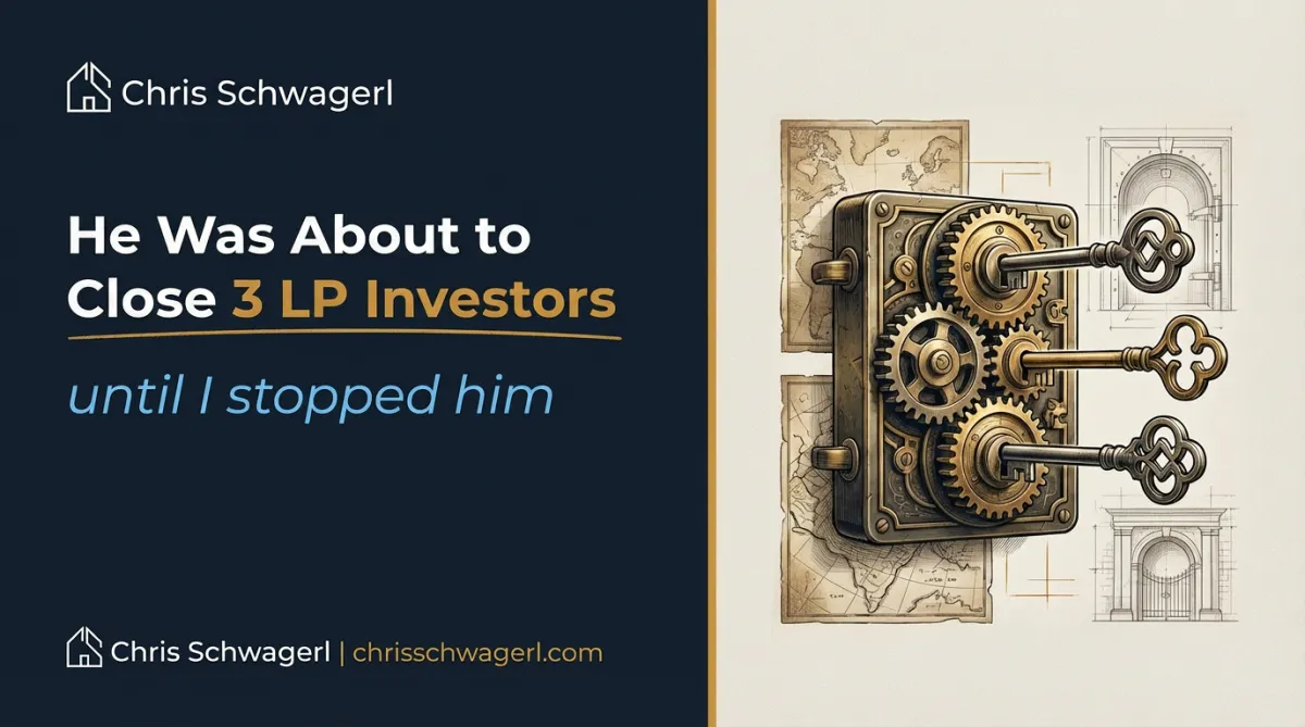 He was about to close 3 LP investors