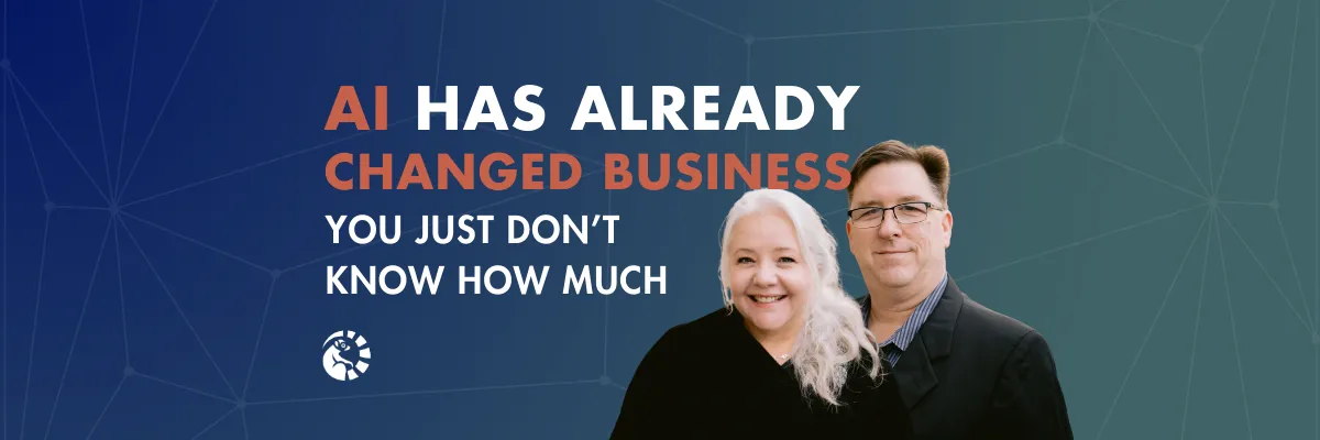 AI Has Already Changed Business. You Just Don't Know How Much.