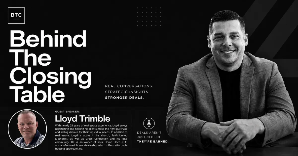 Behind the Closing Table With Lloyd Hartman Trimble: 25 Years of Real Estate and the Lessons That Stick