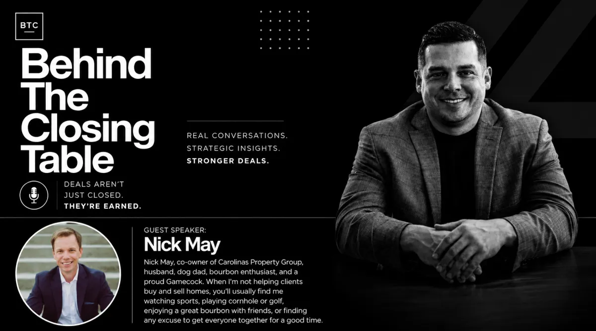 Behind the Closing Table With Nick May: From Research Chemist to Charlotte Real Estate Team Leader