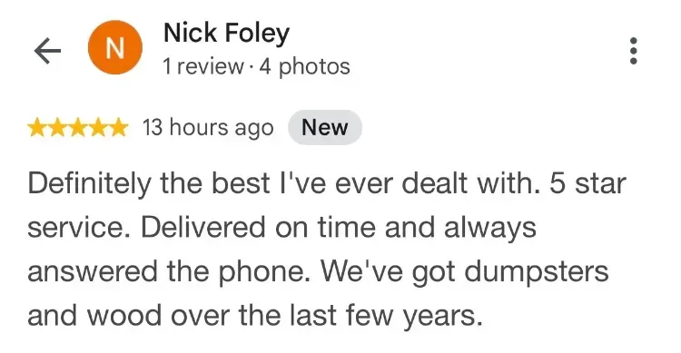 5-star Google review about dumpsters and wood - Nick Foley - Hebbville NS