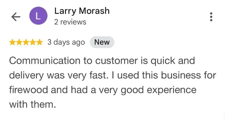 5-star Google review about firewood - Larry Morash - Riverport NS