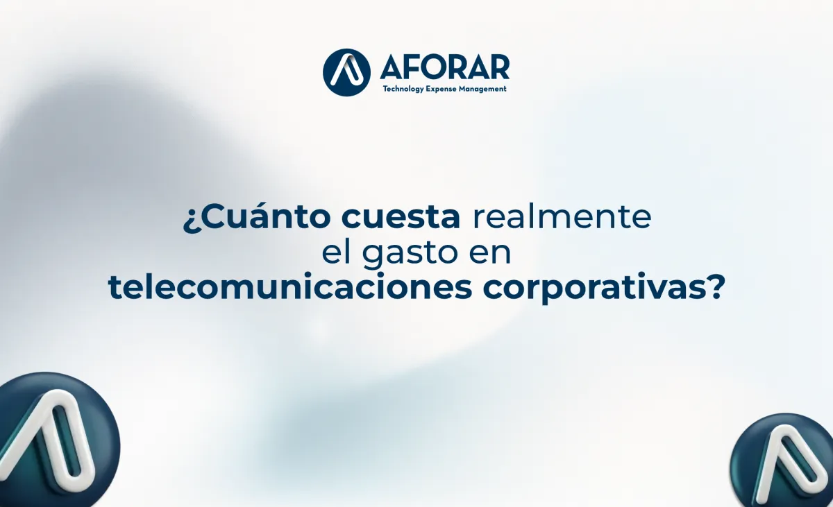 ¿Cuánto cuesta realmente el gasto en telecomunicaciones corporativas?