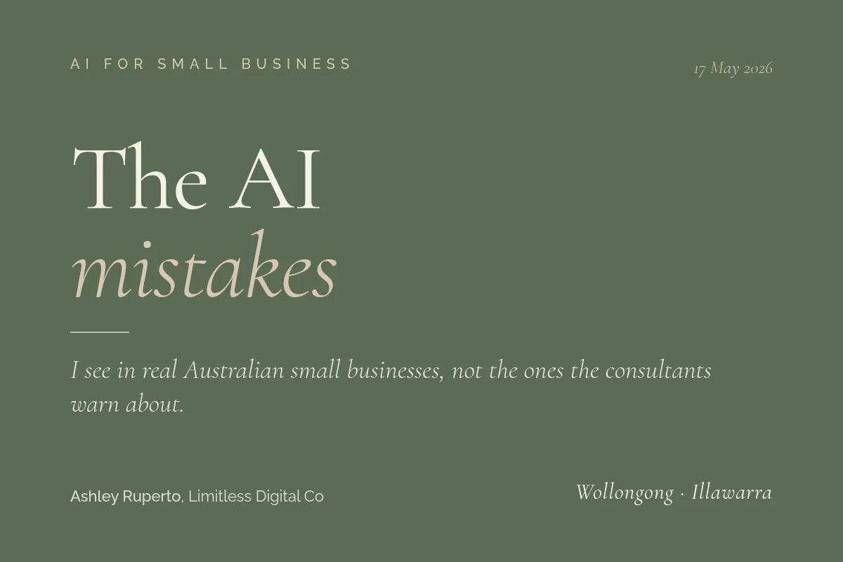 The AI mistakes Australian small businesses actually make, by Limitless Digital Co