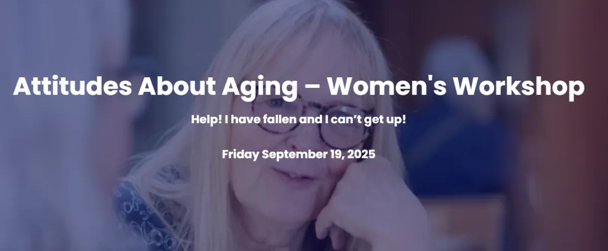 Attitudes About Aging - Sept 19, 2025