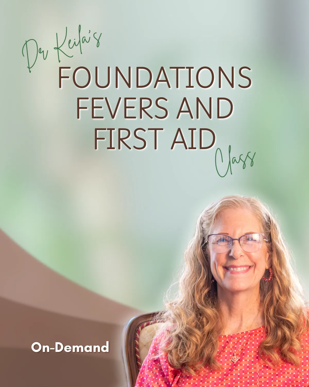 Dr. Keila Nichols homeopathy class on foundations, fevers and first aid remedies
