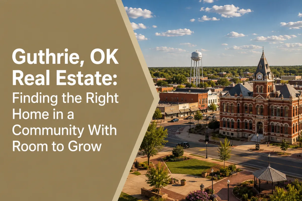 Guthrie OK real estate and homes for sale in a growing community