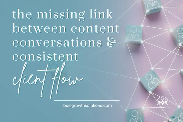 the missing link between content-conversations-consistent client flow
