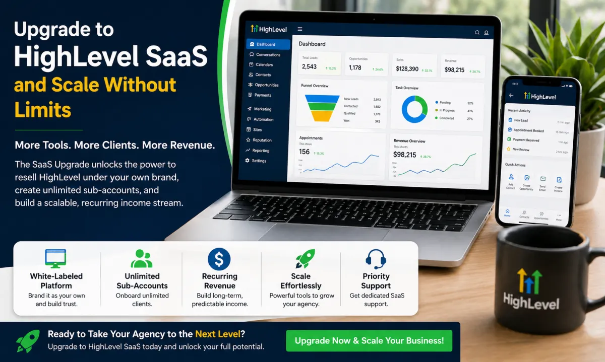 HighLevel SaaS upgrade dashboard on laptop with white label platform features, recurring revenue icons, and business growth tools displayed in a modern workspace setting