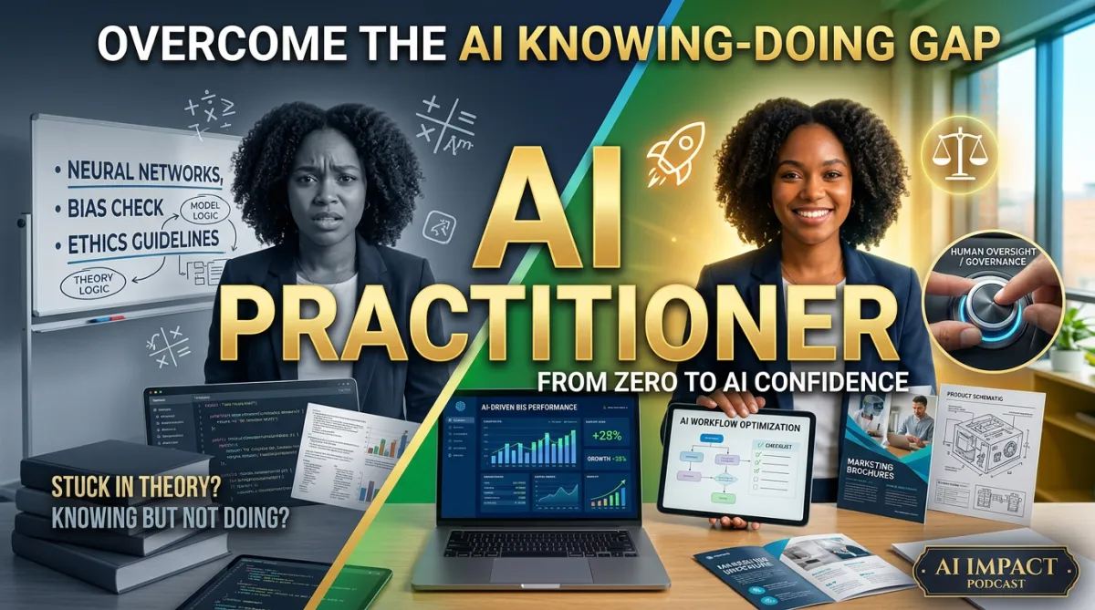 Turning AI Understanding into Confident Real-World Use