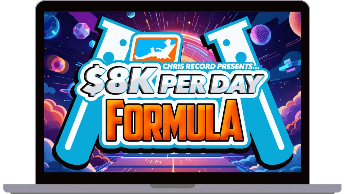 $8K Per Day Formula