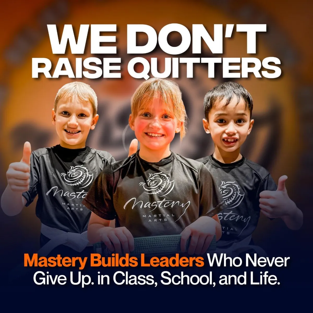 We Don't Raise Quitters