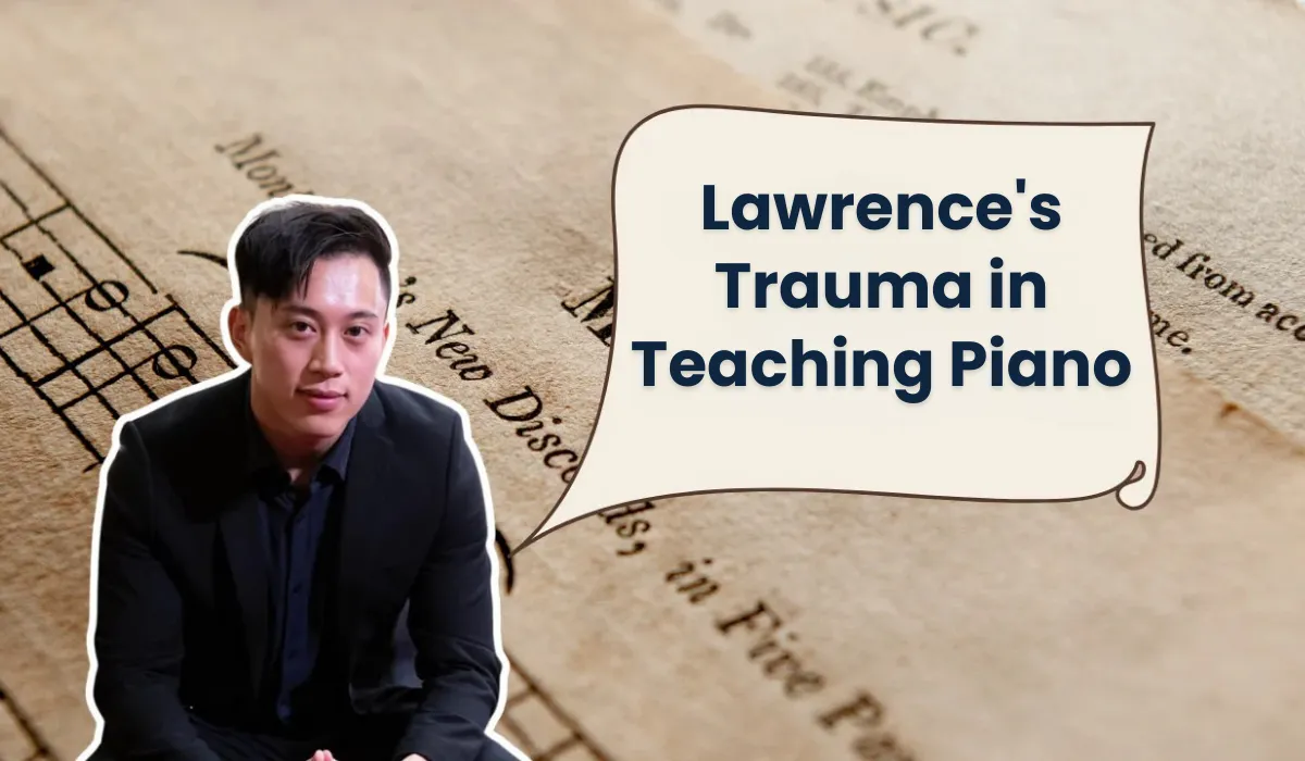Lawrence's Trauma in Teaching Piano