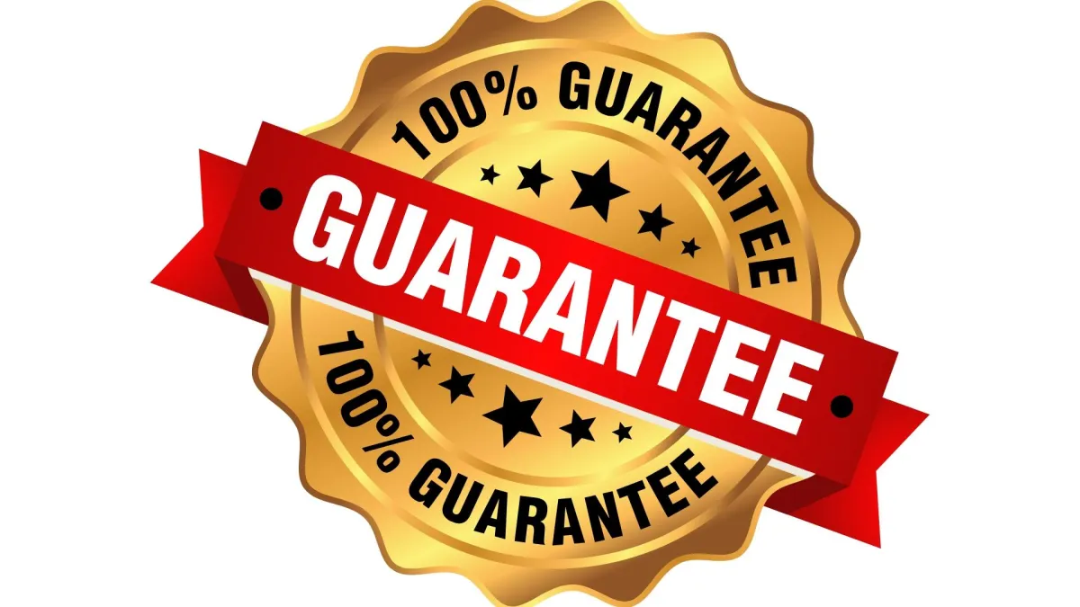 Our Guarantee