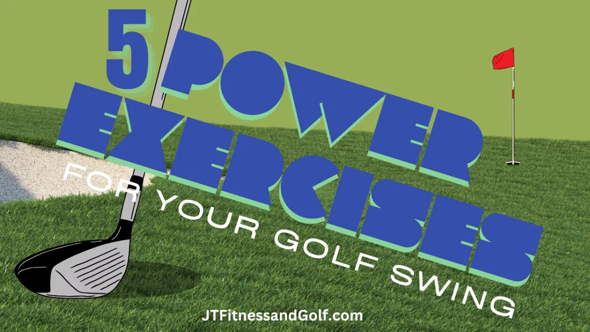 Unlock Your Golf Potential: 5 Power Exercises for Your Golf Game