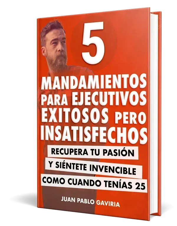 ebook gratuitode Juan Pablo Gaviria: Los 5 Mandamientos para aniquilar la insatisfacción profesional