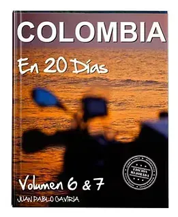 Libro Colombia en 20 días Vol 5 y 6 de Juan Pablo Gaviria