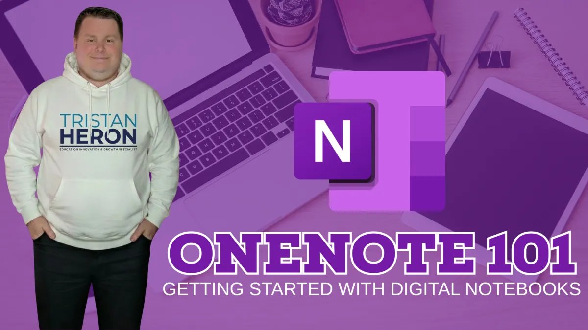 OneNote for Teachers: How to Get Started with Digital Notebooks in the Classroom