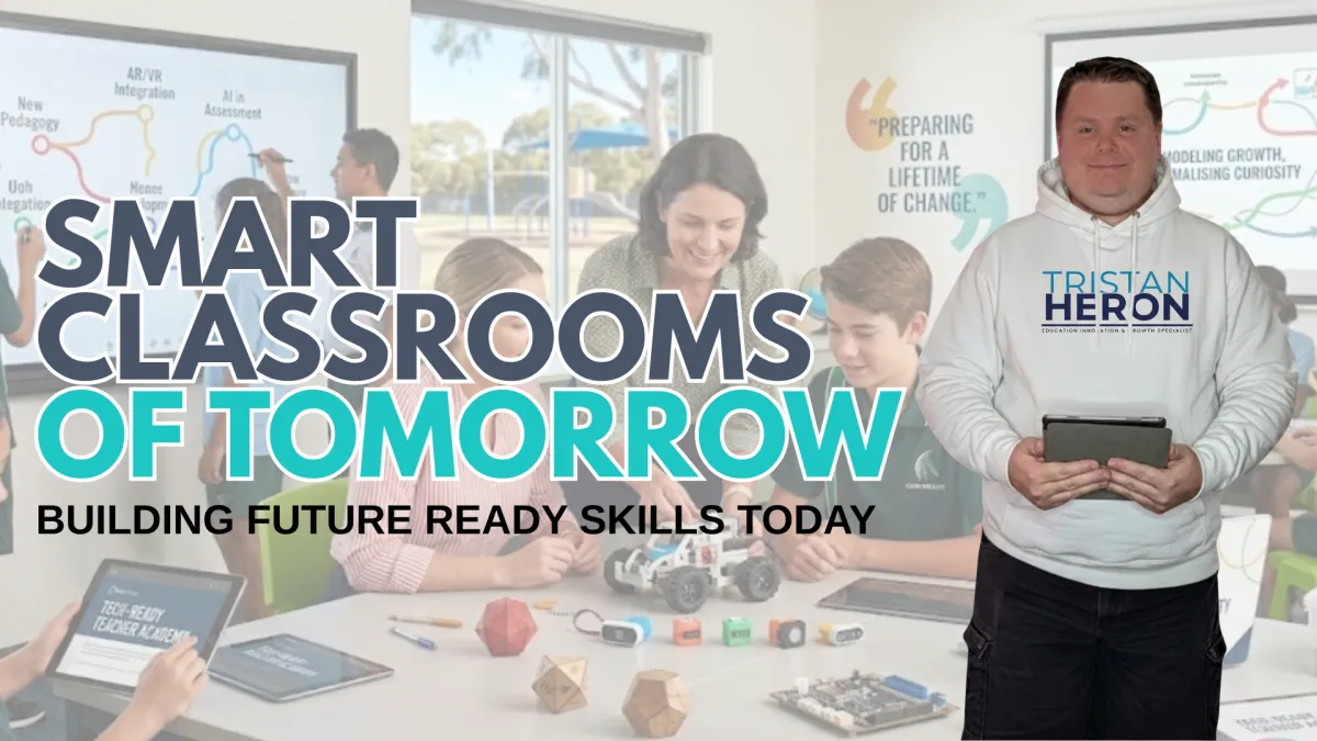 Smart Classrooms of Tomorrow: How to Build Future-Ready Skills in Today’s Students