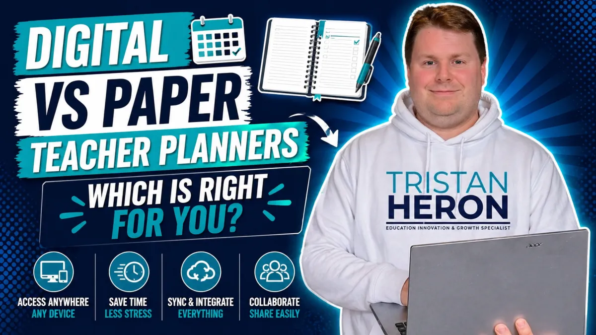 Digital or Paper Teacher Planner? Finding the Best System for Modern Educators