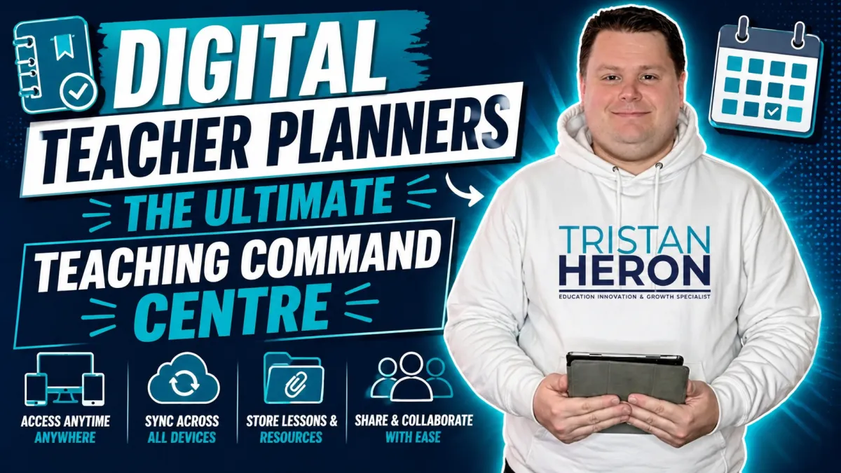 Why Digital Teacher Planners Could Be Your New Teaching Command Centre