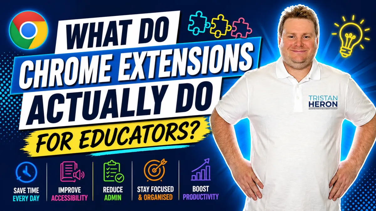 What Do Chrome Extensions Actually Do for Educators?