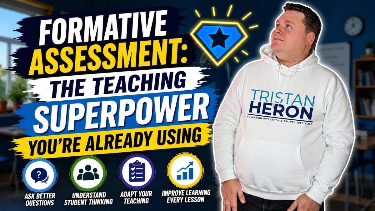 Formative Assessment: The Teaching Superpower You’re Already Using