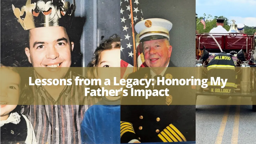 Lessons from a Legacy: Honoring My Father’s Impact
