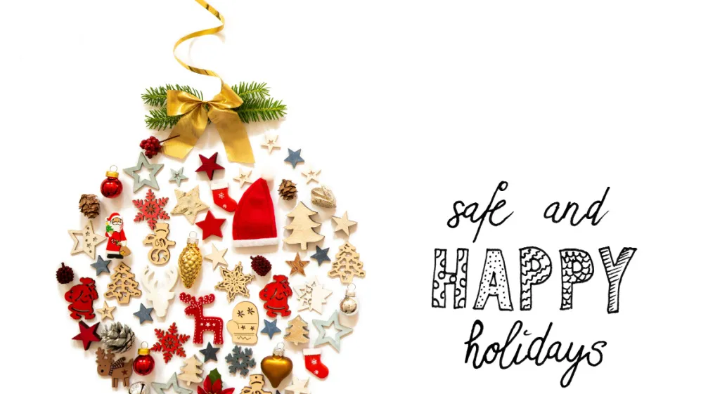 Stay Safe During the Holidays!