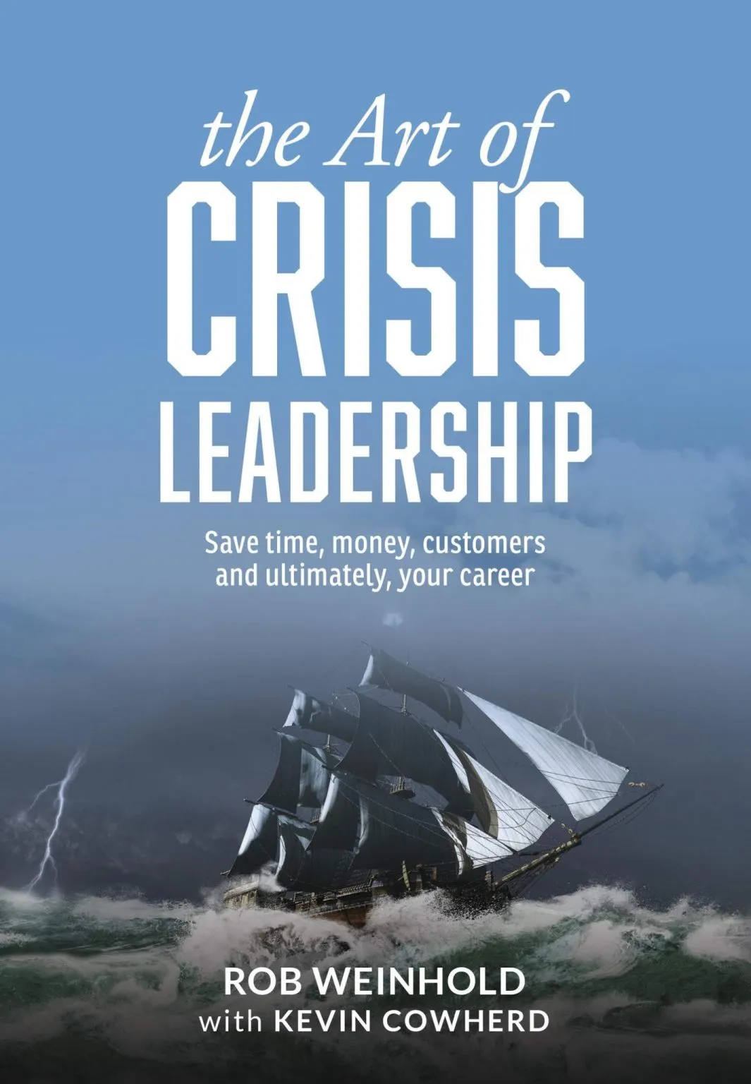 Top Crisis Leadership Expert Authors New Book to Help Leaders  at Every Level Turn Adversity into Advantage