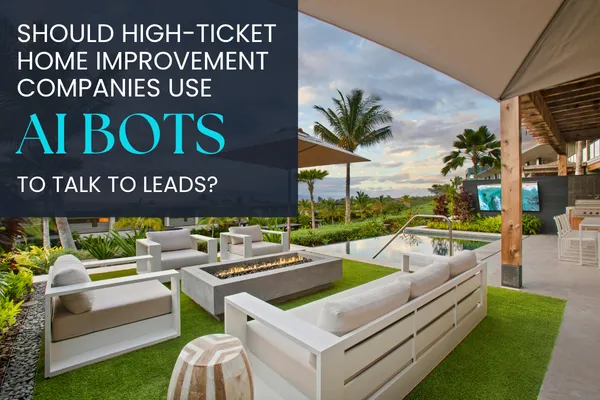 AI for High Ticket Home Improvement