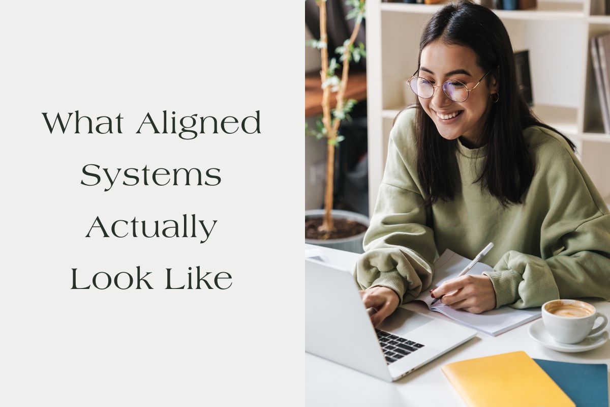 What Aligned Systems Actually Look Like